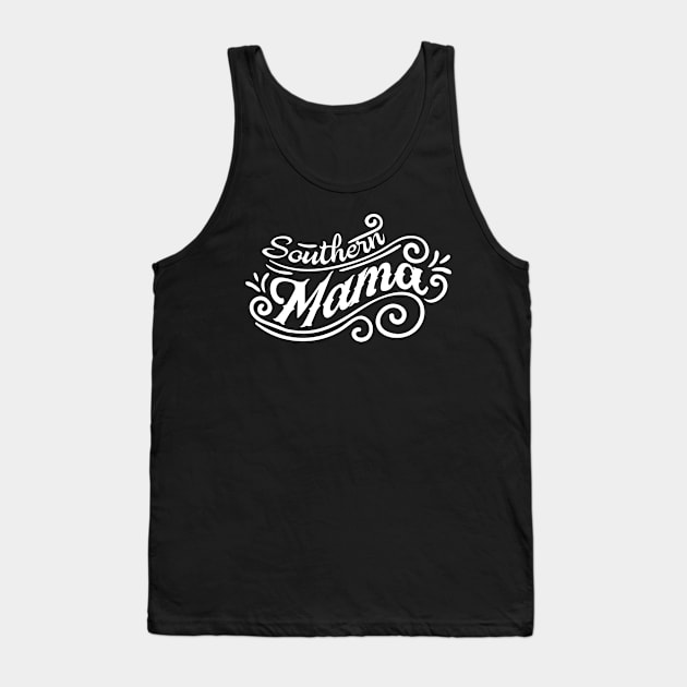 Southern Mama Mothers Day Gift Tank Top by PurefireDesigns